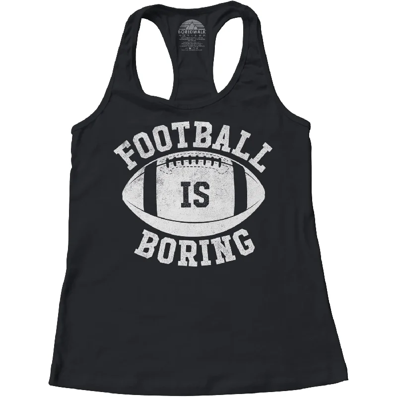 Women's Football is Boring Racerback Tank Top seamless tank top