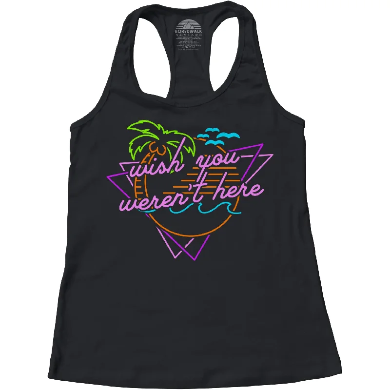 Women's Wish You Weren't Here Racerback Tank Top trendy tank top